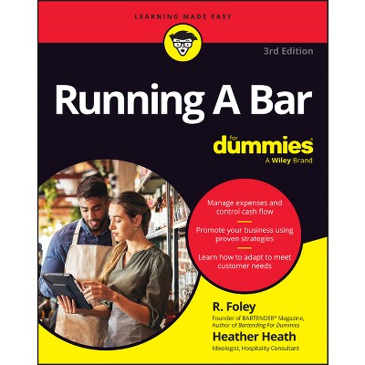 Running A Bar For Dummies - 3rd Edition By R Foley & Heather Heath ...