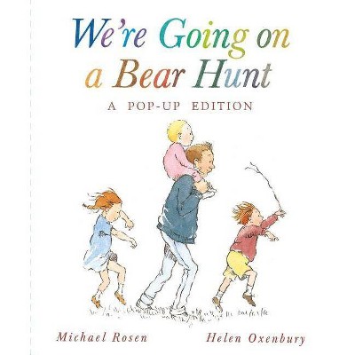 We're Going on a Bear Hunt - by  Michael Rosen (Hardcover)