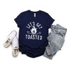 Simply Sage Market Women's Let's Get Toasted Short Sleeve Graphic Tee - 3 of 4