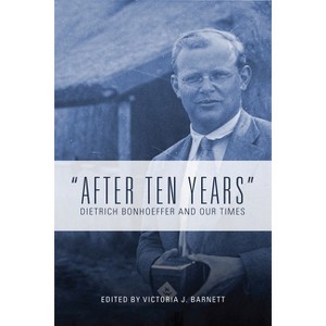 After Ten Years - by  Victoria J Barnett (Paperback) - 1 of 1