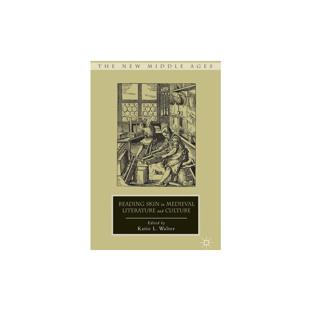 ISBN 9780230338708 product image for Reading Skin in Medieval Literature and Culture - (New Middle Ages) by K Walter  | upcitemdb.com