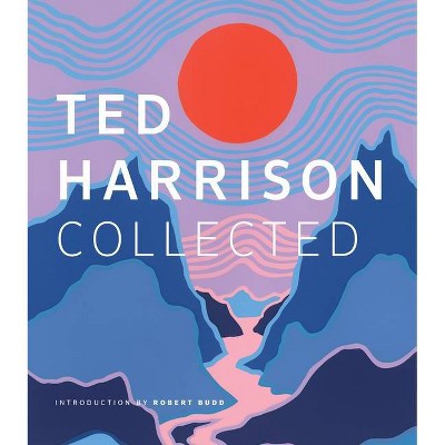 Ted Harrison Collected - (Paperback)