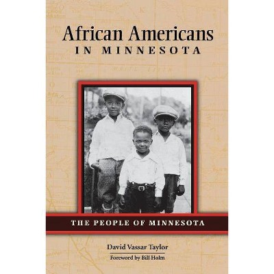 African Americans in Minnesota - (People of Minnesota) by  David V Taylor (Paperback)