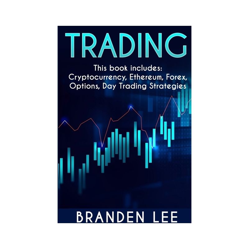 Trading - This book includes - by  Branden Lee (Paperback), 1 of 2