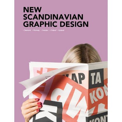 New Scandinavian Graphic Design - by  Sandu Publications (Hardcover)