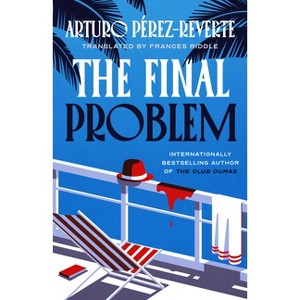 The Final Problem - by  Arturo Perez-Reverte (Hardcover) - 1 of 1