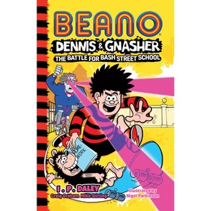 Beano Dennis & Gnasher: Battle for Bash Street School - (Beano Fiction) by  Beano & Craig Graham & Mike Stirling (Paperback) - 1 of 1