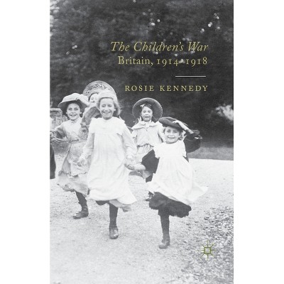 The Children's War - by  R Kennedy (Paperback)