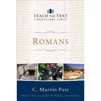 Romans - (Teach the Text Commentary) (Paperback)