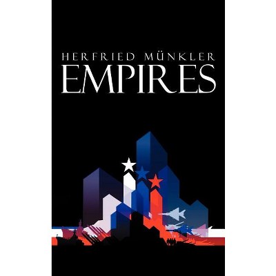 Empires - Annotated by  Herfried Münkler (Hardcover)