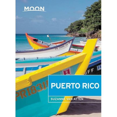 Moon Puerto Rico - (Travel Guide) 5th Edition by  Suzanne Van Atten (Paperback)