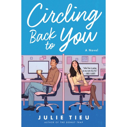 Circling Back to You - by  Julie Tieu (Paperback) - image 1 of 1