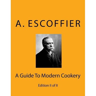 Escoffier - by  Auguste Escoffier (Paperback)