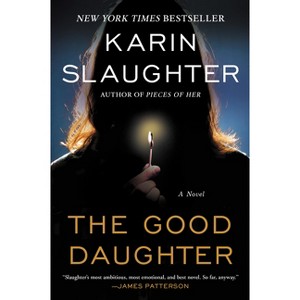 The Good Daughter - by  Karin Slaughter (Paperback) - 1 of 1
