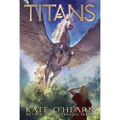  Titans, 1 - by  Kate O'Hearn (Paperback) 