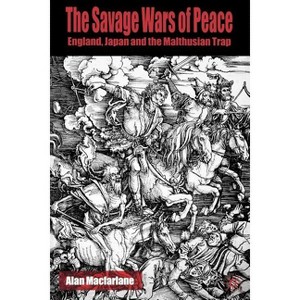 The Savage Wars of Peace - by  A MacFarlane (Paperback) - 1 of 1