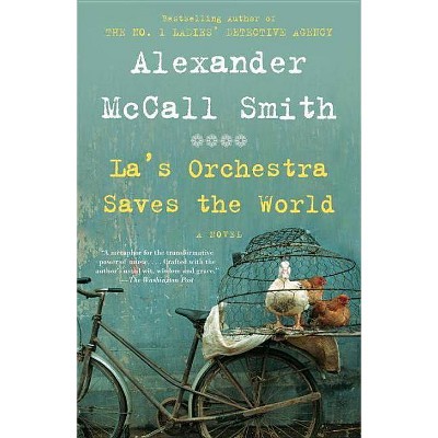 La's Orchestra Saves the World - by  Alexander McCall Smith (Paperback)