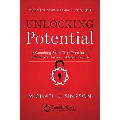 Unlocking Potential - by  Michael K Simpson (Paperback)