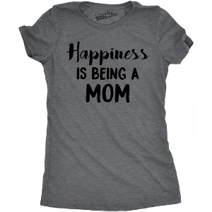 Womens Happiness Is Being a Mom T Shirt Funny Mothers Day Family Tee - Crazy Dog Women's T Shirt - 1 of 4