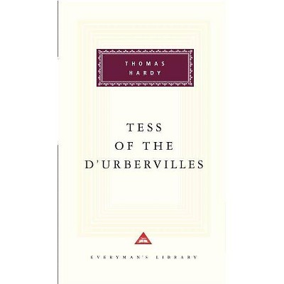 Tess of the d'Urbervilles - (Everyman's Library Classics) by  Thomas Hardy (Hardcover)