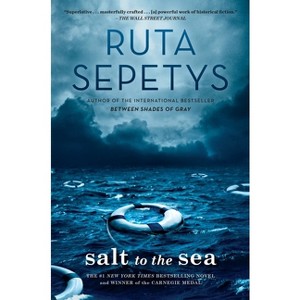 Salt to the Sea - by Ruta Sepetys - 1 of 1