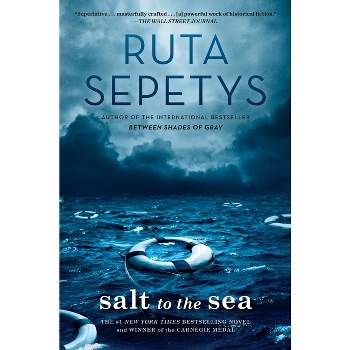 Salt to the Sea - by Ruta Sepetys