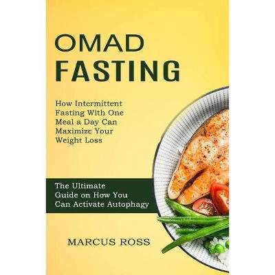 Omad Fasting - by  Marcus Ross (Paperback)