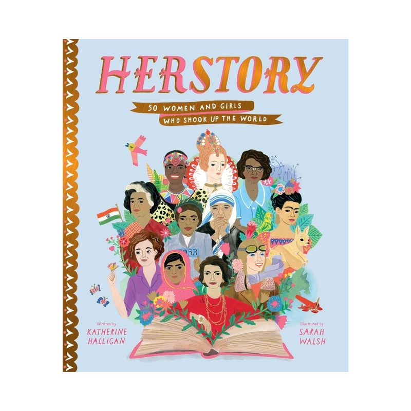 Herstory - (Stories That Shook Up the World) by  Katherine Halligan (Hardcover), 1 of 4