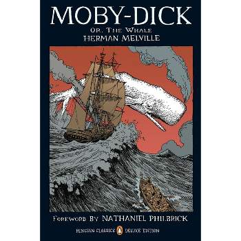 Moby-Dick - (Penguin Classics Deluxe Edition) by  Herman Melville (Paperback)