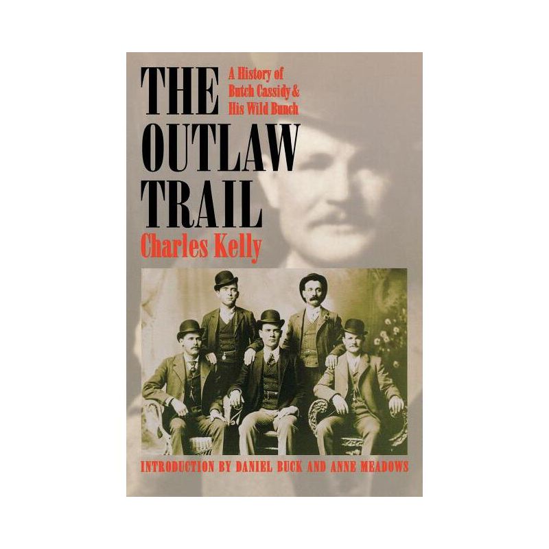 Outlaw Trail - by  Charles Kelly (Paperback), 1 of 2