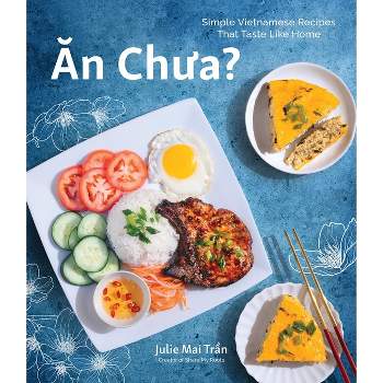 An Chua - by  Julie Mai Tran (Paperback)