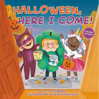 Halloween, Here I Come! - by  D J Steinberg (Paperback)