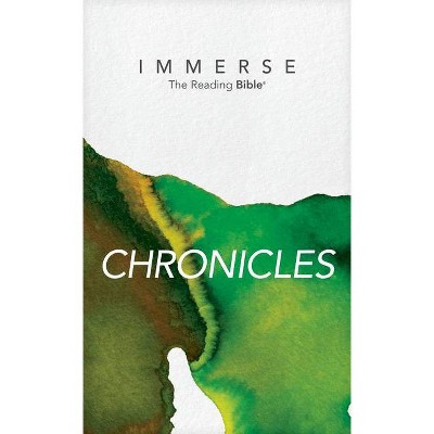 Immerse: Chronicles (Softcover) - (Immerse: The Reading Bible) (Paperback)