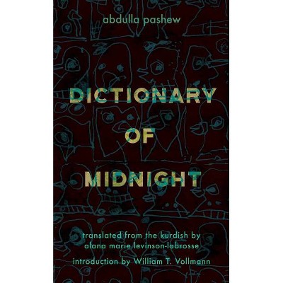 Dictionary of Midnight - by  Abdulla Pashew (Paperback)