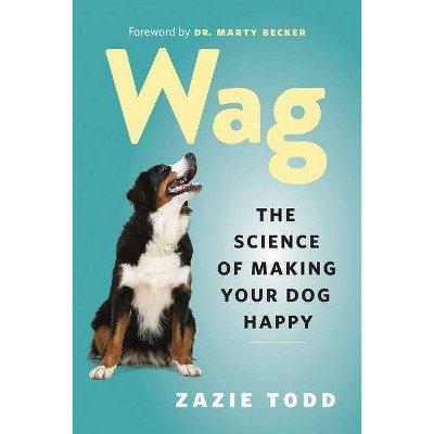 Wag - by  Zazie Todd (Paperback)