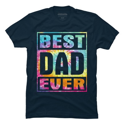 Men's Design By Humans Vintage Tie Dye Best Dad Ever By T-Shirt