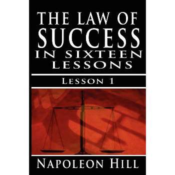La Ley del Éxito (the Law of Success): Autor de Piense Y Hágase Rico El  Libro de Éxito Más Vendido de Todos Los Tiempos (Official Publication of  the Napoleon Hill Foundation)
