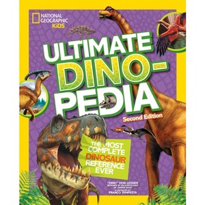 National Geographic Kids Ultimate Dinopedia, Second Edition - 2nd Edition by  Don Lessem (Hardcover) - 1 of 1