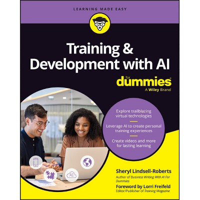 Training & Development with AI for Dummies - by  Sheryl Lindsell-Roberts (Paperback)