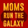 Men's Star Wars Mother's Day Moms Run the Galaxy T-Shirt - 2 of 4