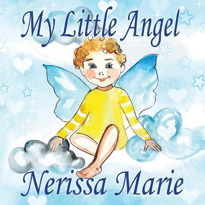 My Little Angel (Inspirational Book about Self-Esteem for Kids, Preschool Books, Kids Books, Kindergarten Books, Baby Books, Kids Book, Ages 2-8,