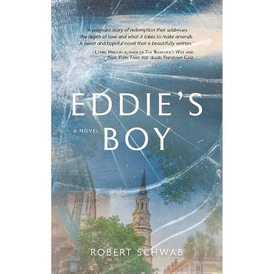 Eddie's Boy - by  Robert Schwab (Paperback)