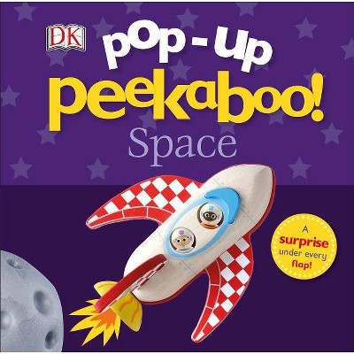 Pop-Up Peekaboo! Space - by  DK (Board Book)