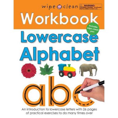 Wipe Clean Workbook Lowercase Alphabet - (Wipe Clean Learning Books) by  Roger Priddy (Mixed Media Product)