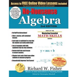 No-Nonsense Algebra, 2nd Edition - by  Richard W Fisher (Paperback) - 1 of 1