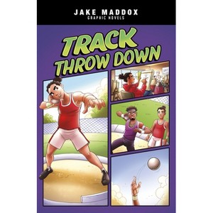 Track Throw Down - (Jake Maddox Graphic Novels) by  Jake Maddox (Paperback) - 1 of 1