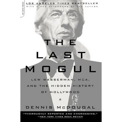 The Last Mogul - by  Dennis McDougal (Paperback)