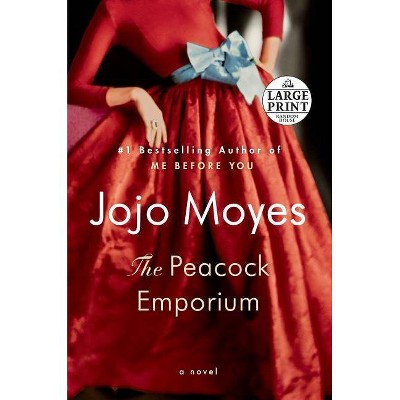 The Peacock Emporium - Large Print by  Jojo Moyes (Paperback)