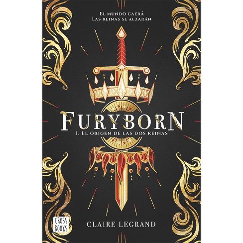 Furyborn 1. El Origen de Las DOS Reinas - by  Claire Legrand (Paperback) - image 1 of 1