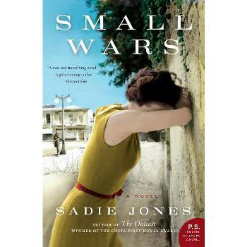 Small Wars - by  Sadie Jones (Paperback)